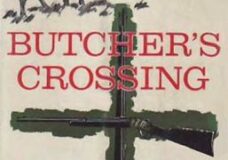 Unraveling the Wilderness: A Comprehensive Exploration of “Butcher’s Crossing” by John Edward Williams